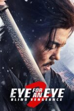 Poster Movie Eye for an Eye 2 (Mu zhong wu ren 2) (2024)