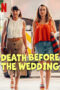 Poster Movie Death Before the Wedding (2025)
