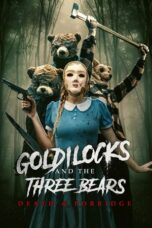 Poster Movie Goldilocks and the Three Bears: Death & Porridge (2024)