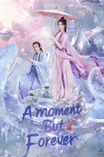 Poster Tv Show A Moment But Forever (2025)