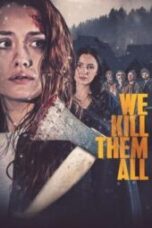 Poster Movie We Kill Them All (2025)