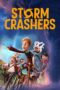 Poster Movie Storm Crashers (2024)