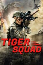 Poster Movie Tiger Squad (2025)