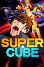 Poster Tv Show Chao Neng Lifang (Super Cube) (2025)