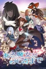 Poster Tv Show Aru Majo ga Shinu Made (2025)