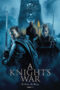 Poster Movie A Knight’s War (2025)