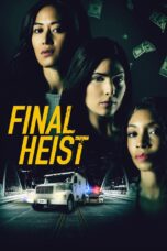 Poster Movie Final Heist (2024)