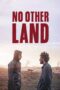 Poster Movie No Other Land (2024)