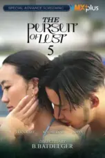 Poster Movie The Pursuit of Lust 5 (2025)