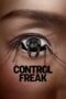 Poster Movie Control Freak (2025)