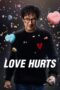 Poster Movie Love Hurts (2025) Poster Movie Love Hurts (2025)