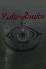 Poster Movie Ride the Snake (2024)