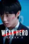 Poster Tv Show Weak Hero Season 2 (2025) Poster Tv Show Weak Hero Season 2 (2025)