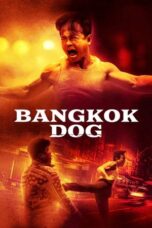 Poster Movie Bangkok Dog (2024)