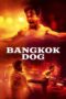 Poster Movie Bangkok Dog (2024)