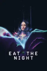 Poster Movie Eat the Night (2024)