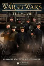 Poster Movie The War to End All Wars – The Movie (2023)