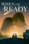 Poster Movie When I’m Ready (2025)