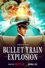 Poster Movie Bullet Train Explosion (2025)