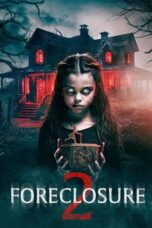 Poster Movie Foreclosure 2 (2024)