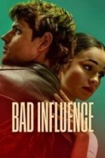 Poster Movie Bad Influence (2025)