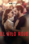 Poster Movie El Hilo Rojo (2025)