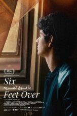 Poster Movie Six Feet Over (Six Pieds Sur Terre) (2024)