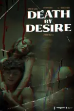Poster Movie Death By Desire (2023)