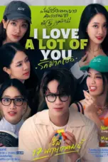 Poster Tv Show I Love A Lot Of You (2025)