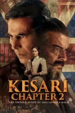 Poster Movie Kesari Chapter 2: The Untold Story of Jallianwala Bagh (2025)