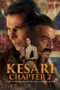 Poster Movie Kesari Chapter 2: The Untold Story of Jallianwala Bagh (2025)