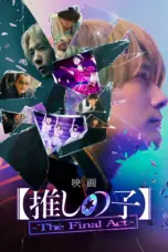 Poster Movie Oshi no Ko: The Final Act (2024)