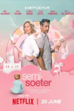 Poster Movie Semi-Soeter (2025)