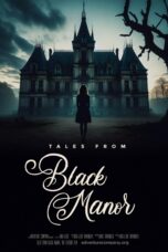 Poster Movie Tales from Black Manor (2025)
