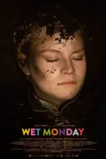 Poster Movie Wet Monday (2024)