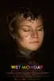 Poster Movie Wet Monday (2024)