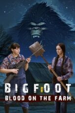 Poster Movie Bigfoot: Blood on the Farm (2025)