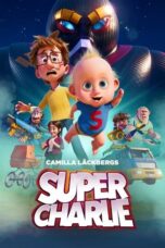 Poster Movie Super Charlie (2024)