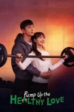 Poster Tv Show Pump Up the Healthy Love