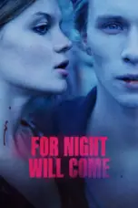Poster Movie For Night Will Come (2023)