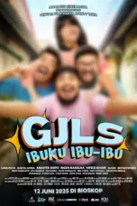 Poster Movie GJLS: Ibuku Ibu-Ibu (2025)