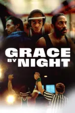 Poster Movie Grace by Night (2024)