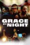 Poster Movie Grace by Night (2024) Poster Movie Grace by Night (2024)