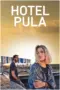 Poster Movie Hotel Pula (2023)