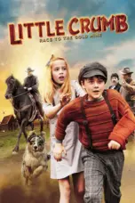 Poster Movie Little Crumb Race to the Gold Mine (2020)