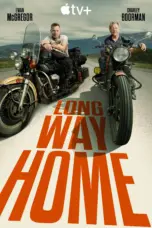 Poster Tv Show Long Way Home (2025)