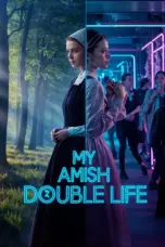 Poster Movie My Amish Double Life (2025)