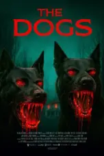 Poster Movie The Dogs (2025)