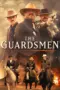 Poster Movie The Guardsmen (2024)