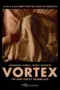 Poster Movie Vortex (2021)